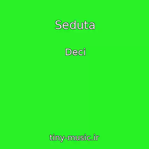 کاور آهنگ Seduta از Deci