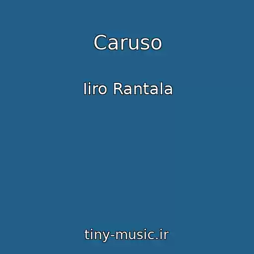 کاور آهنگ Caruso از Iiro Rantala