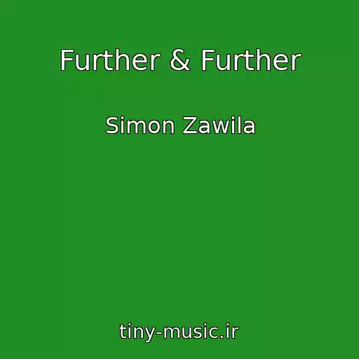 کاور آهنگ Further & Further از Simon Zawila