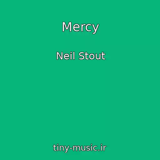 کاور آهنگ Mercy از Neil Stout