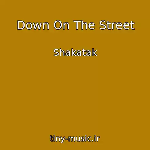 کاور آهنگ Down On The Street از Shakatak
