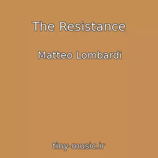 کاور آهنگ The Resistance از Matteo Lombardi