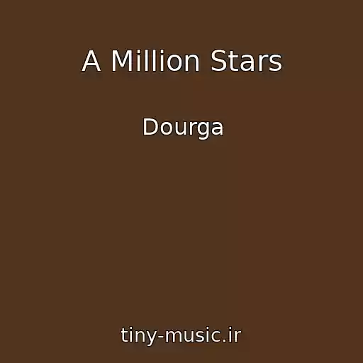 کاور آهنگ A Million Stars از Dourga