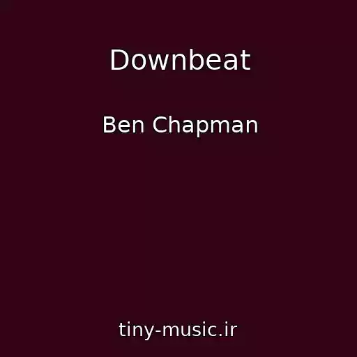 کاور آهنگ Downbeat از Ben Chapman