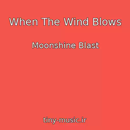 کاور آهنگ When The Wind Blows از Moonshine Blast