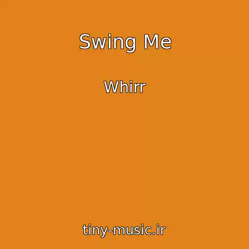 کاور آهنگ Swing Me از Whirr
