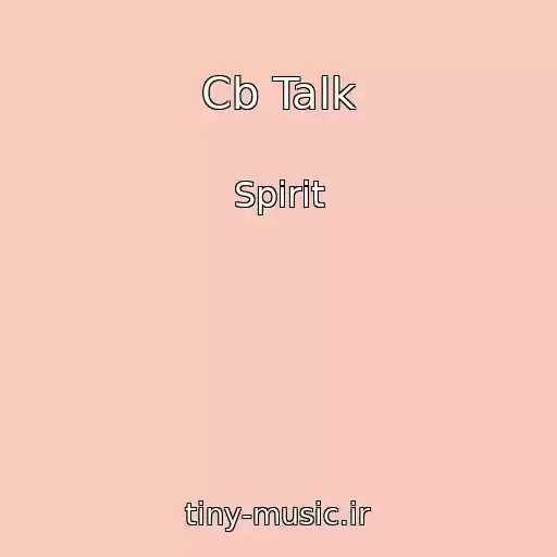 کاور آهنگ Cb Talk از Spirit
