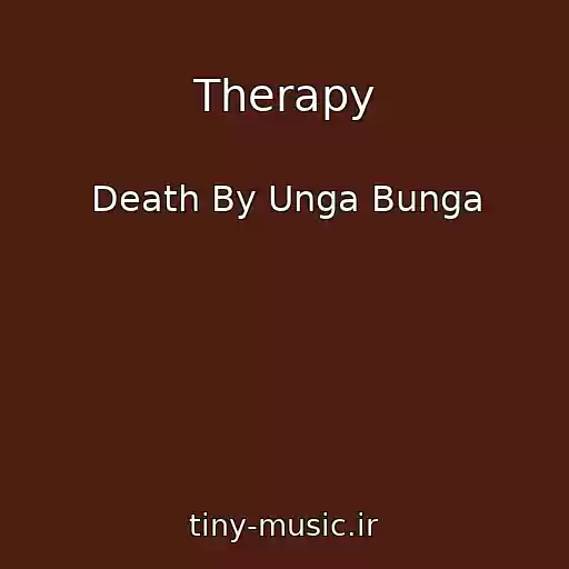 کاور آهنگ Therapy از Death By Unga Bunga