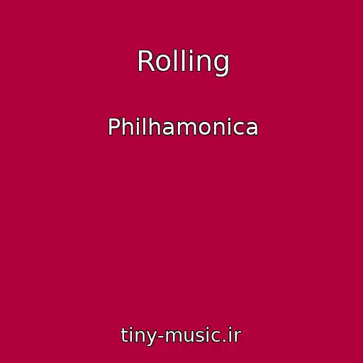 کاور آهنگ Rolling از Philhamonica
