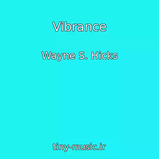 کاور آهنگ Vibrance از Wayne S. Hicks