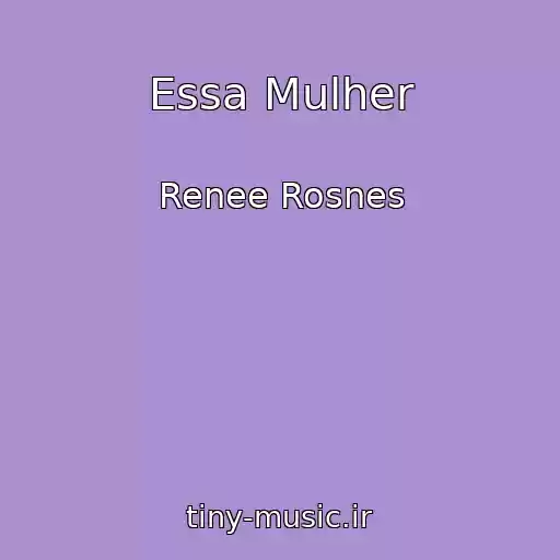 کاور آهنگ Essa Mulher از Renee Rosnes