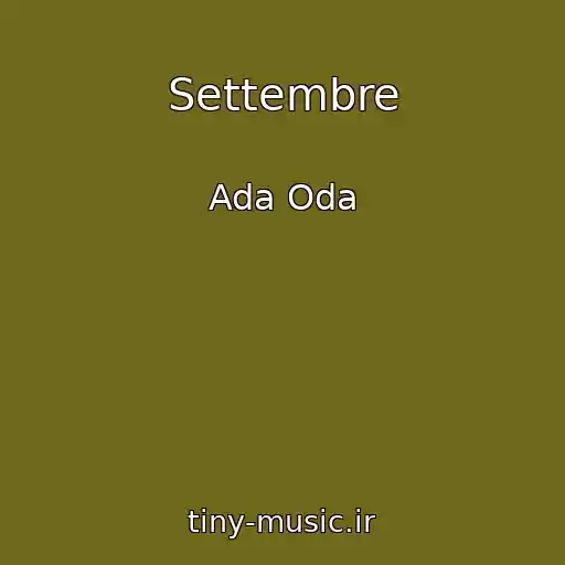 کاور آهنگ Settembre از Ada Oda