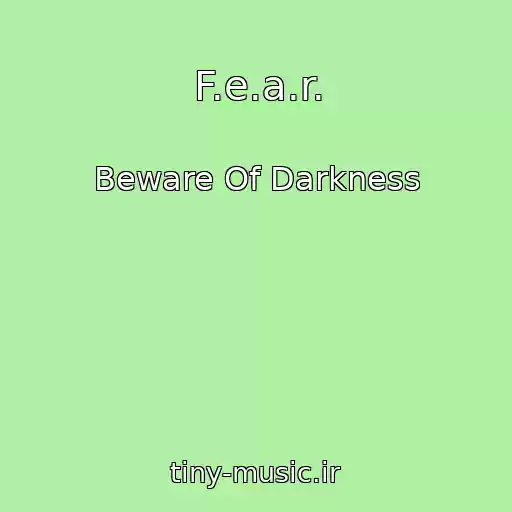 کاور آهنگ F.e.a.r. از Beware Of Darkness