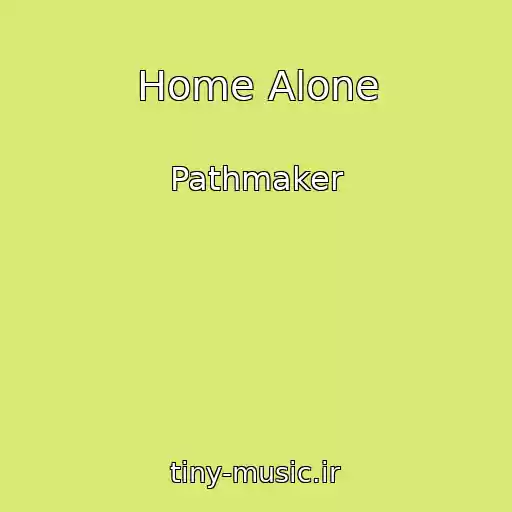 کاور آهنگ Home Alone از Pathmaker