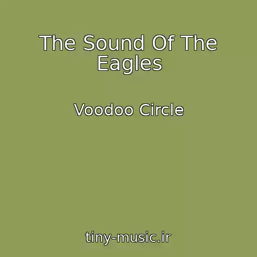 کاور آهنگ The Sound Of The Eagles از Voodoo Circle