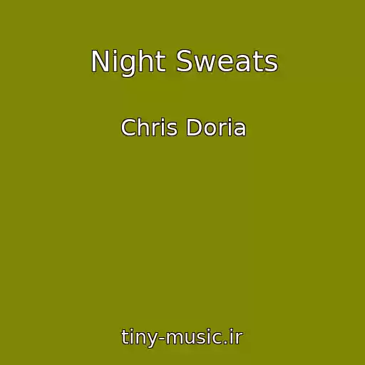 کاور آهنگ Night Sweats از Chris Doria