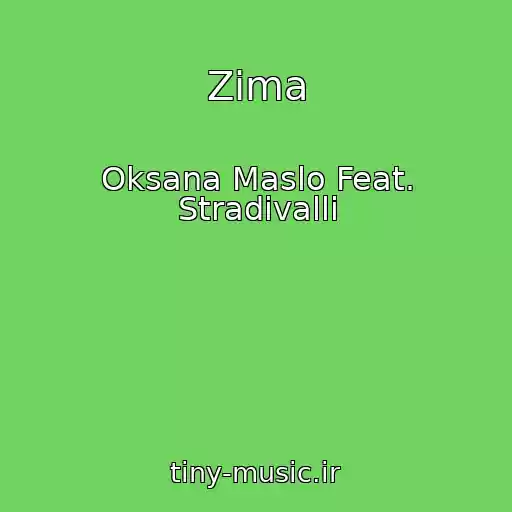 کاور آهنگ Zima از Oksana Maslo Feat. Stradivalli