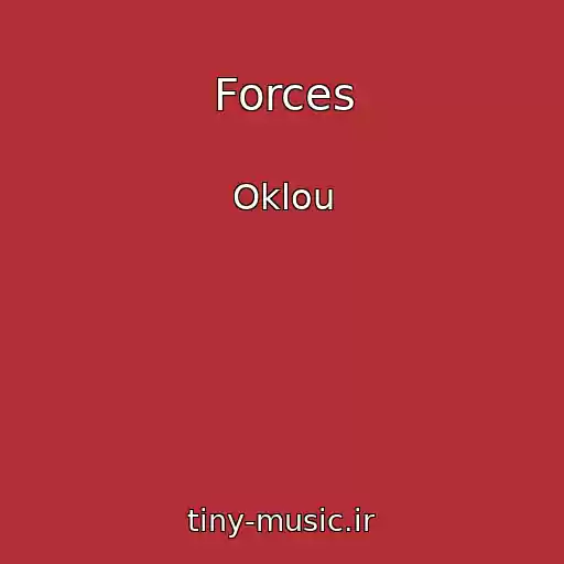کاور آهنگ Forces از Oklou