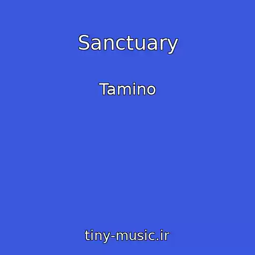 کاور آهنگ Sanctuary از Tamino