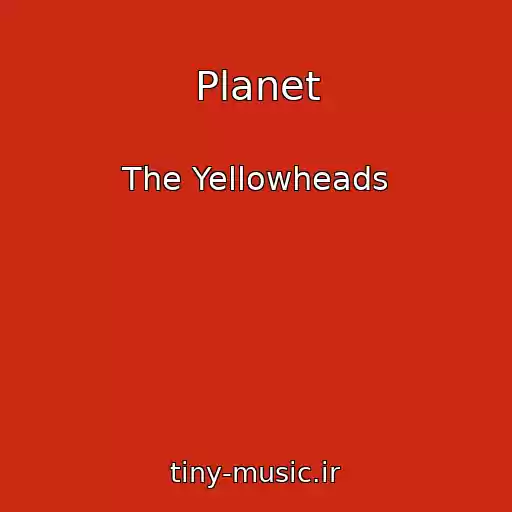 کاور آهنگ Planet از The Yellowheads
