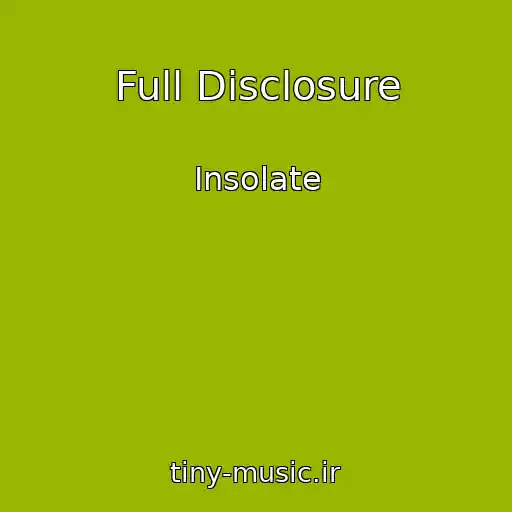 کاور آهنگ Full Disclosure از Insolate