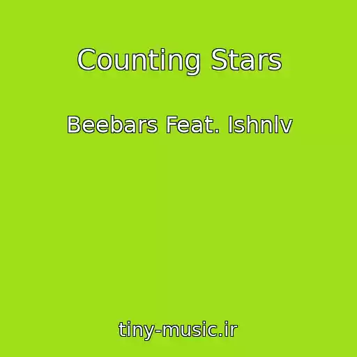 کاور آهنگ Counting Stars از Beebars Feat. Ishnlv