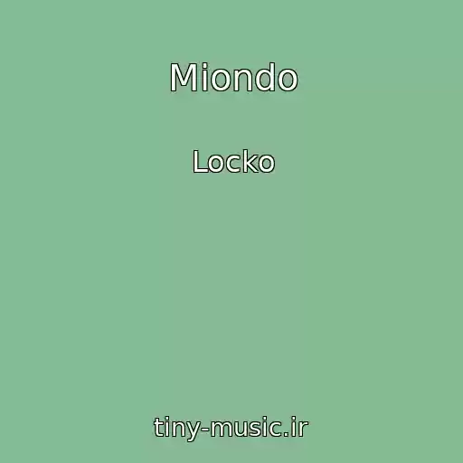 کاور آهنگ Miondo از Locko