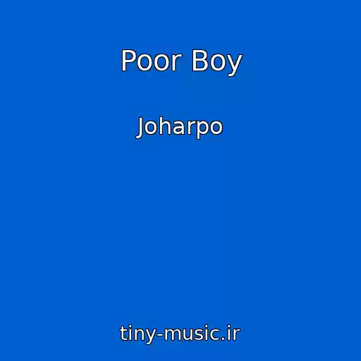 کاور آهنگ Poor Boy از Joharpo