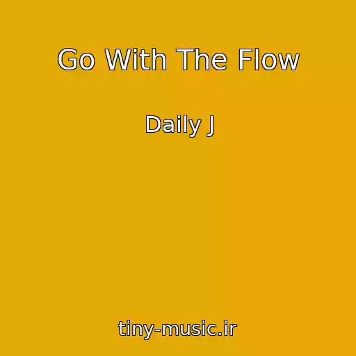 کاور آهنگ Go With The Flow از Daily J