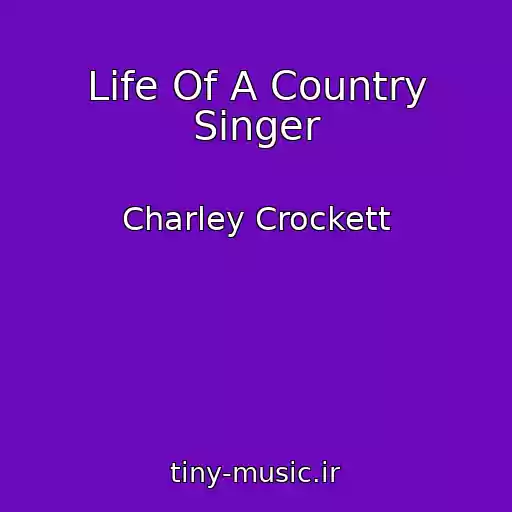 کاور آهنگ Life Of A Country Singer از Charley Crockett