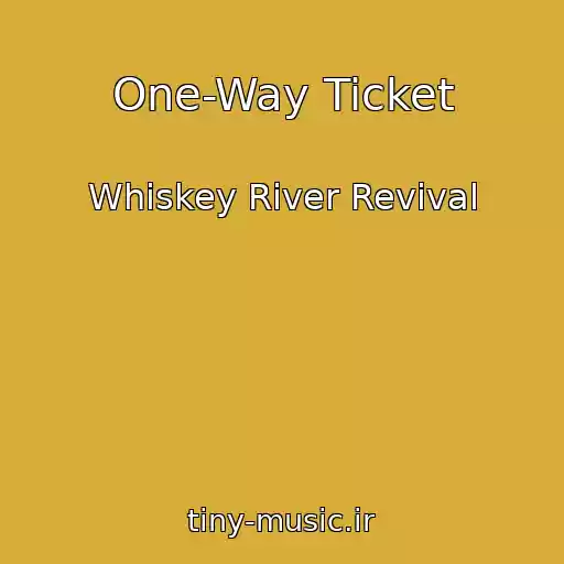 کاور آهنگ One-Way Ticket از Whiskey River Revival