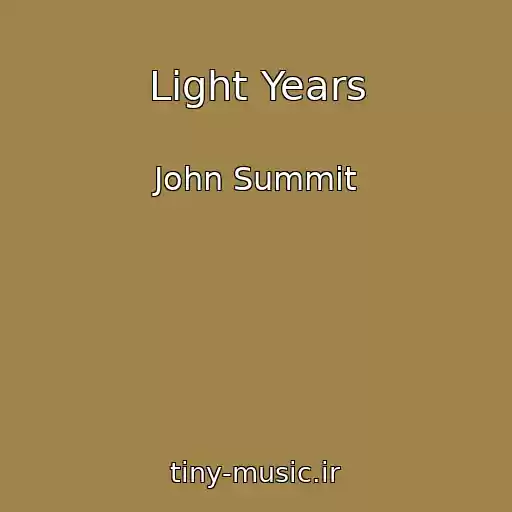 کاور آهنگ Light Years از John Summit