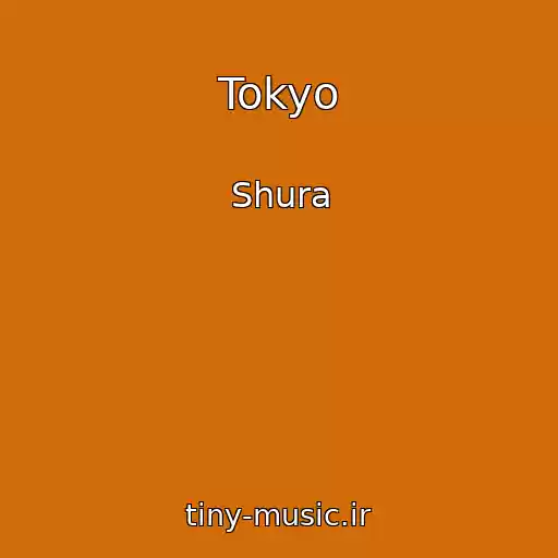 کاور آهنگ Tokyo از Shura