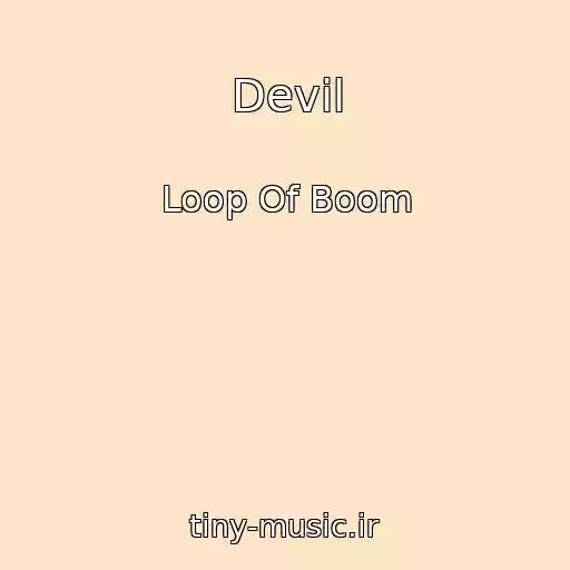 کاور آهنگ Devil از Loop Of Boom