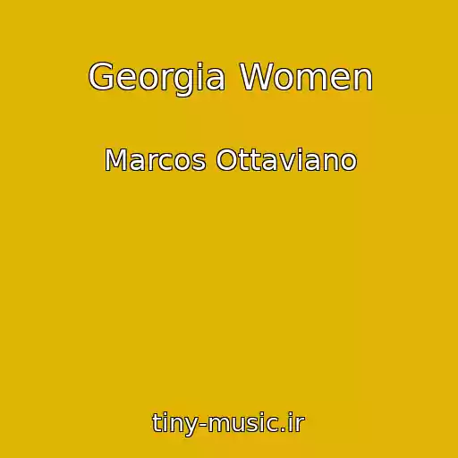 کاور آهنگ Georgia Women از Marcos Ottaviano