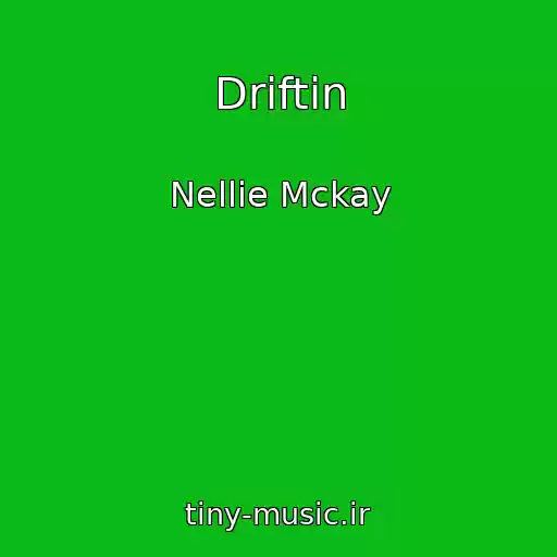 کاور آهنگ Driftin از Nellie Mckay
