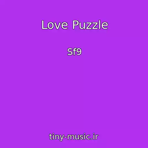 کاور آهنگ Love Puzzle از Sf9