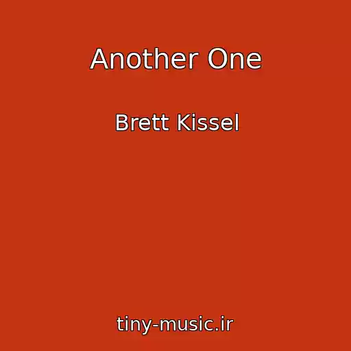 کاور آهنگ Another One از Brett Kissel