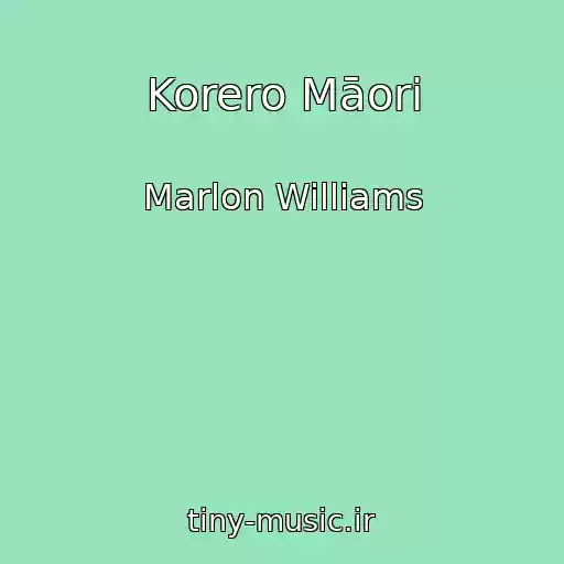 کاور آهنگ Korero Māori از Marlon Williams