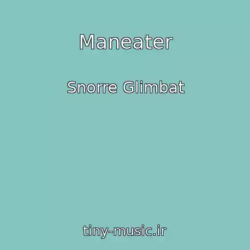 کاور آهنگ Maneater از Snorre Glimbat