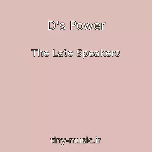 کاور آهنگ D's Power از The Late Speakers
