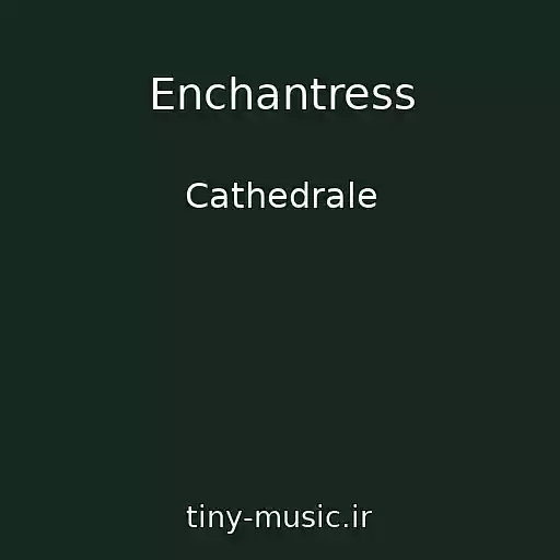 کاور آهنگ Enchantress از Cathedrale