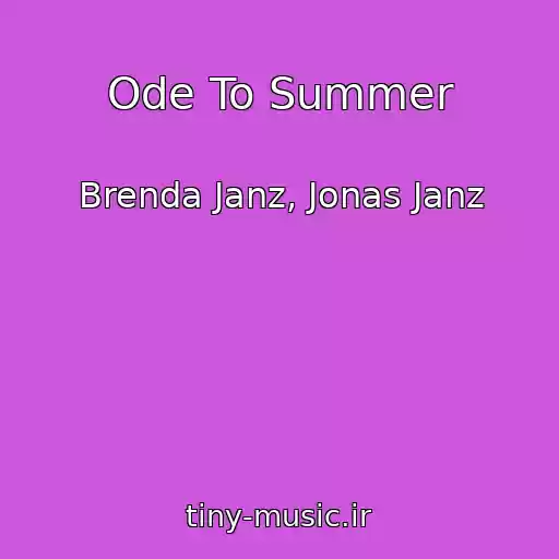 کاور آهنگ Ode To Summer از Brenda Janz, Jonas Janz