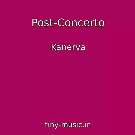 کاور آهنگ Post-Concerto از Kanerva