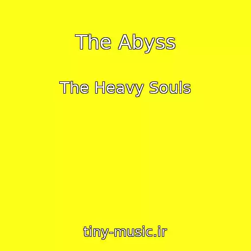 کاور آهنگ The Abyss از The Heavy Souls