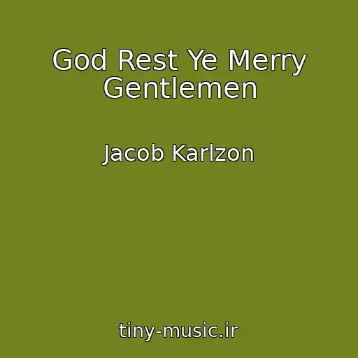 کاور آهنگ God Rest Ye Merry Gentlemen از Jacob Karlzon