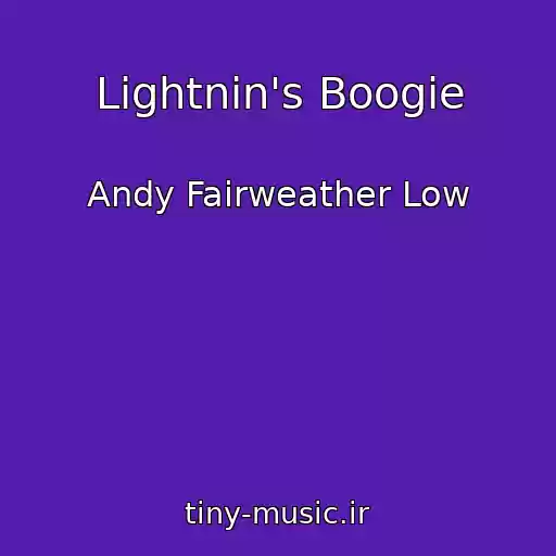 کاور آهنگ Lightnin's Boogie از Andy Fairweather Low