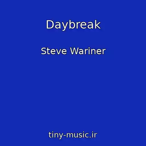 کاور آهنگ Daybreak از Steve Wariner