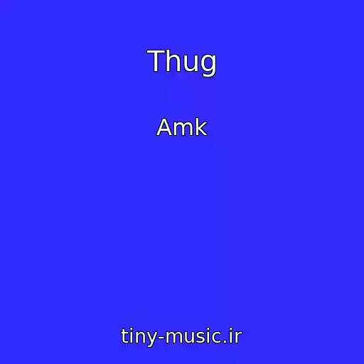 کاور آهنگ Thug از Amk