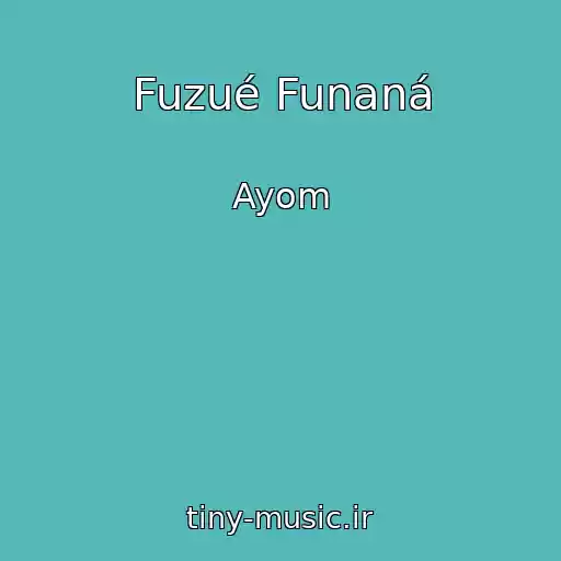 کاور آهنگ Fuzué Funaná از Ayom